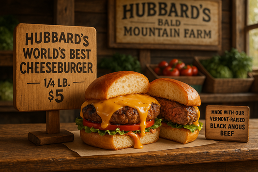 Hubbard's Bald Mountain Farm World's Best Cheeseburger - 1/4 lb - $5